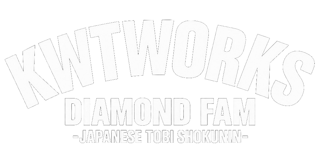 KWTWORKS DIAMOND FAM - JAPANESE TOBI SHOKUNIN